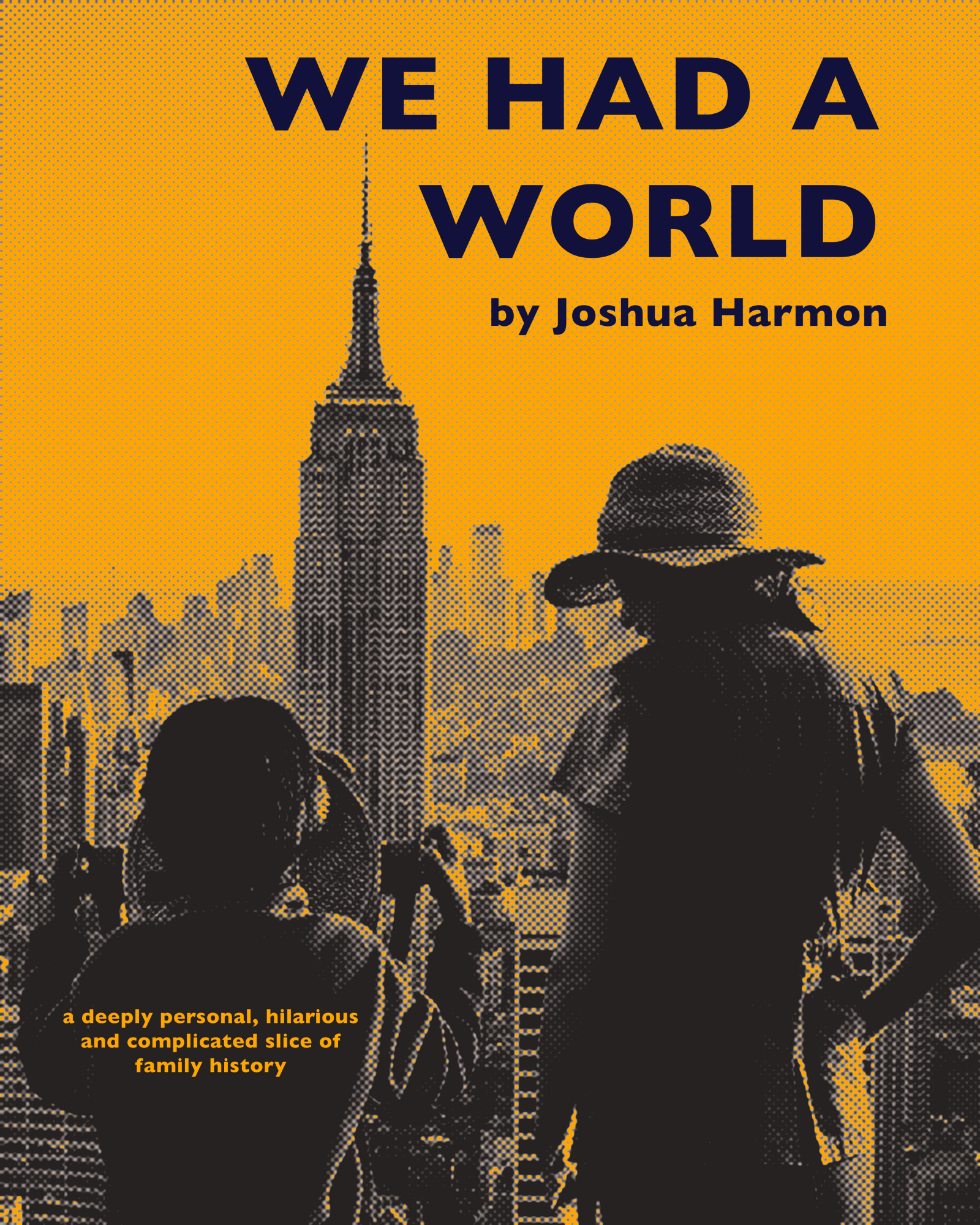 We Had A World Poster 16x20